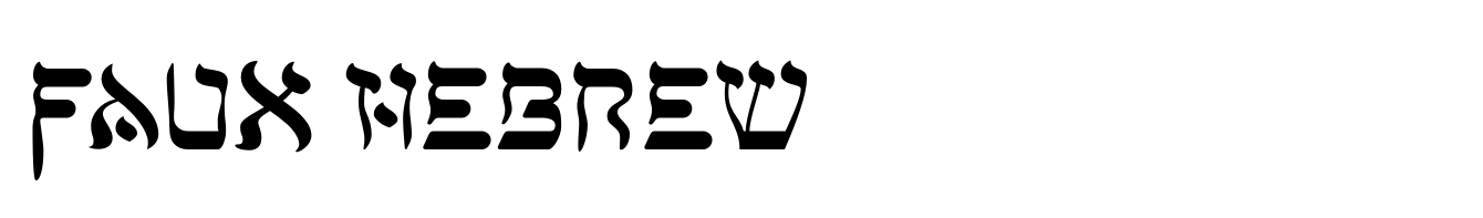Faux Hebrew